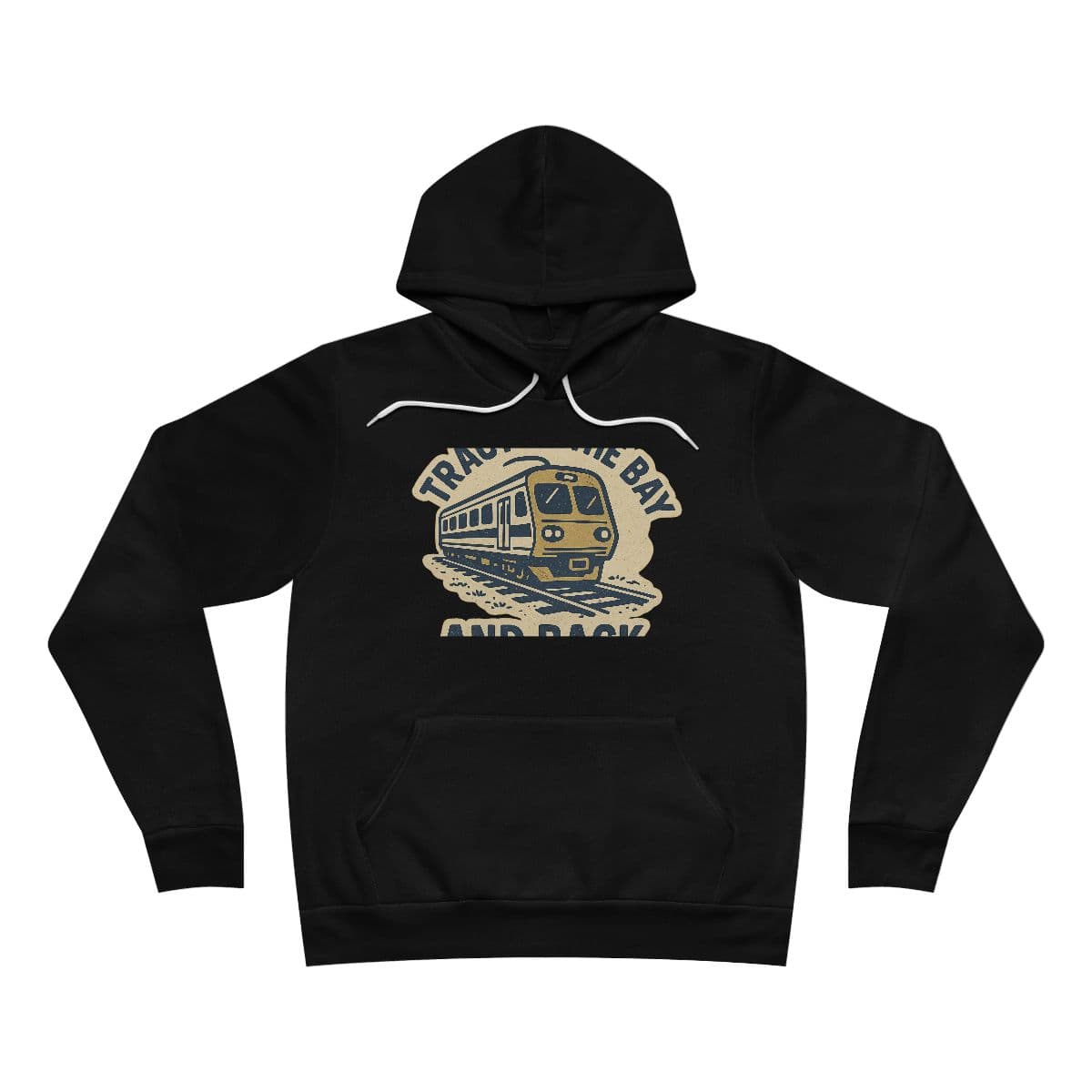 Tracy to the Bay and Back Hoodie