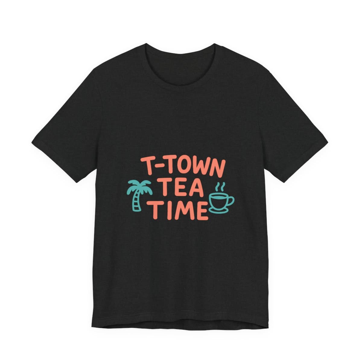 T-Town Tea Time Tee